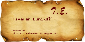 Tivadar Euniké névjegykártya